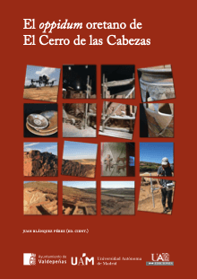 Portada del libro "El oppidum oretano de El Cerro de las Cabezas", que presenta un collage de imágenes arqueológicas sobre fondo rojo. En la parte inferior se encuentran los logotipos de la Mancomunidad de Valdepeñas, la Universidad Autónoma de Madrid y la prensa de la UJA.